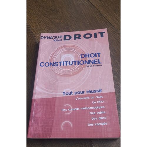 Droit Constitutionnel, Patrick Fraisseix