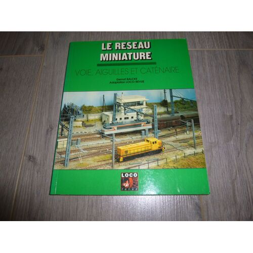 Le Reseau Miniature Voie Aiguillages Et Catenaire Edi Lr Presse
