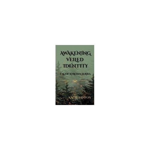 Awakening Veiled Identity Paperback Book By Kacie Santos