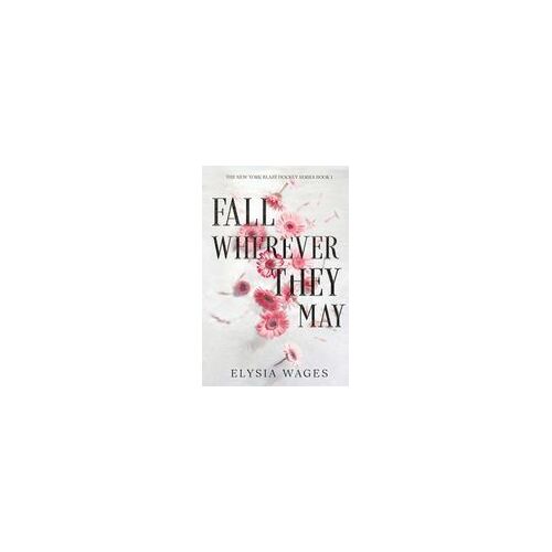 Fall Wherever They May Paperback Book By Elysia Wages