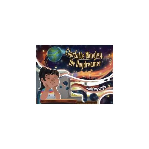 Charlotte Mingley, The Daydreamer Paperback Book By Sonia Wysingle