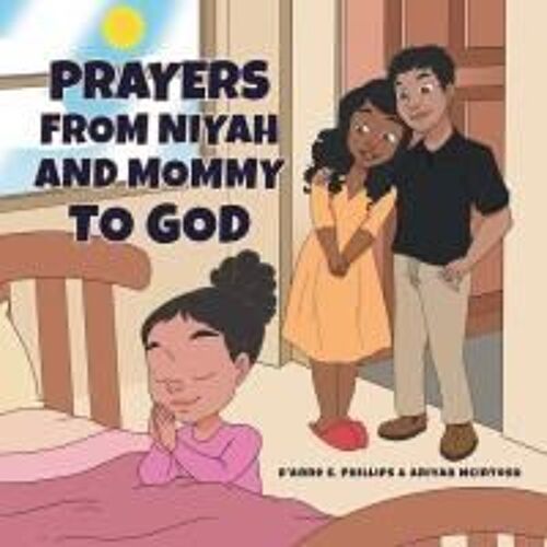 Prayers From Niyah And Mommy To God Paperback Book By D'anne S. Lewis
