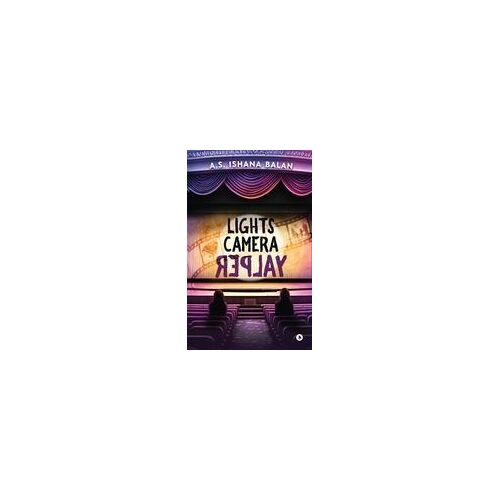Lights Camera Replay Paperback Book By A.S. Ishana Balan