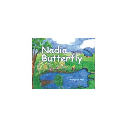 Nadia And The Butterfly Paperback Book By Anne,Margaret,