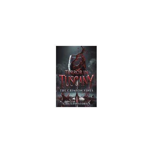 Terror In Tuscany Paperback Book By Kirsten Pistorius