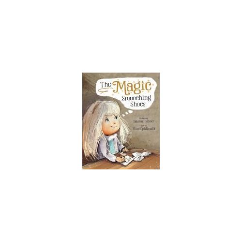 The Magic Smooching Shoes: Based On A True Fairytale Paperback Book By Sabrina Detmer