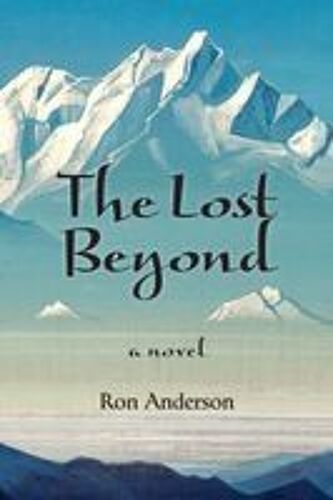 The Lost Beyond Paperback Book By Ron Anderson