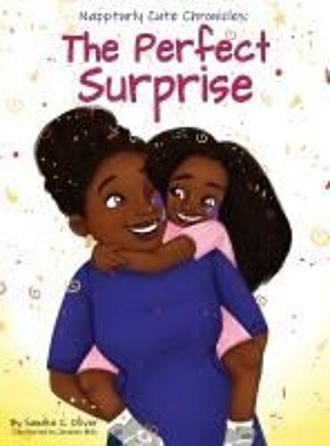 The Perfect Surprise Paperback Book By Sandra C. Oliver