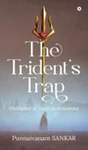 The Trident's Trap : (Published In Tamil As Athimedu) Paperback Book By Punnaivanam Sankar