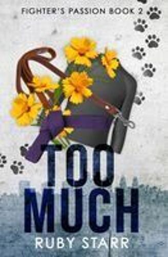 Too Much Paperback Book By Ruby Starr