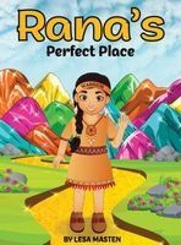 Rana's Perfect Place Paperback Book By Lesa Masten