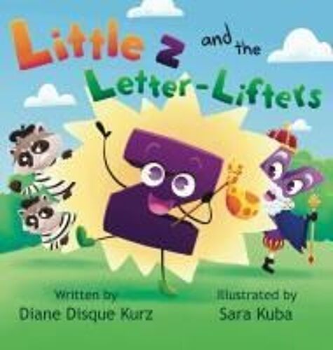 Little Z And The Letter-Lifters Paperback Book By Diane Disque Kurz