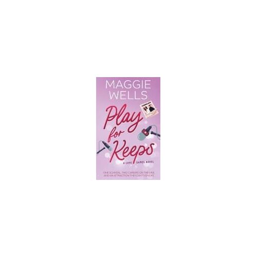 Play For Keeps (Love Games, 2) Paperback Book By Maggie Wells