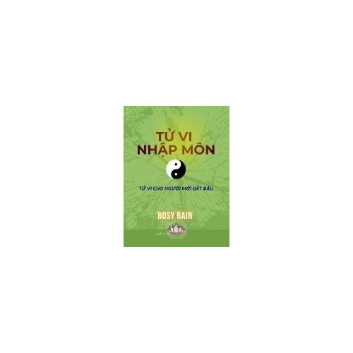 T¿ Vi Nh¿P Môn : T¿ Vi Cho Ng¿¿I M¿I B¿T ¿¿U Paperback Book By Jennifer Le