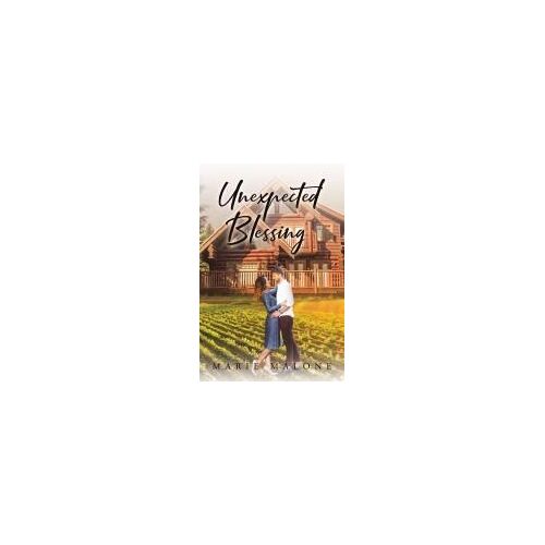 Unexpected Blessing Paperback Book By Malone,Marie,