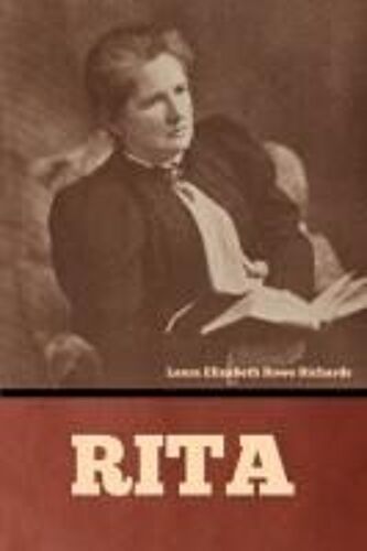 Rita Paperback Book By Laura Elizabeth Howe Richards