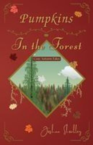Pumpkins In The Forest Paperback Book By Joshua Shockley