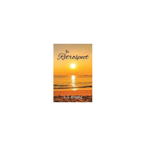 In Retrospect Paperback Book By Reining,E., A.