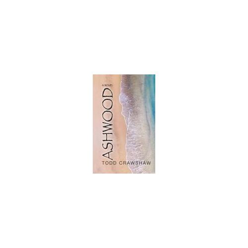 Ashwood Paperback Book By Todd Crawshaw