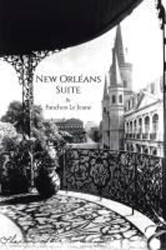 New Orléans Suite Paperback Book By Jeune,Fanchon Le,