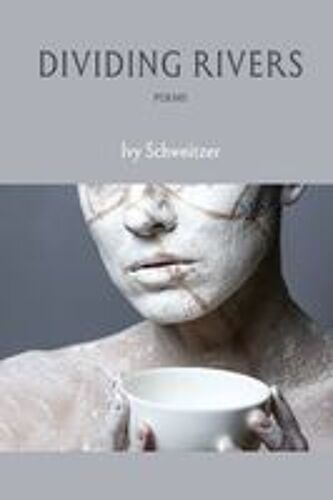Dividing Rivers Paperback Book By Ivy Schweitzer