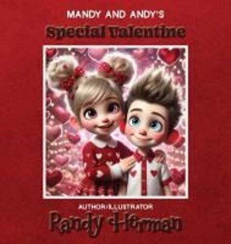 Mandy And Andy's Special Valentine Paperback Book By Randy Herman