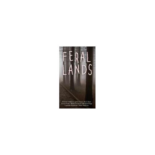 Feral Lands Paperback Book