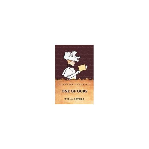 One Of Ours Paperback Book By Willa Cather