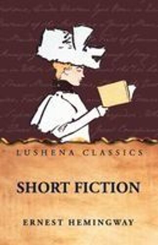 Short Fiction Paperback Book By Ernest Hemingway