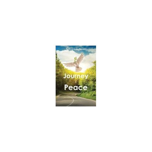 Journey To Peace Paperback Book By Keffer-Hill,Beth Ann,