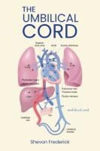 The Umbilical Cord Paperback Book By Frederick,Shevon,