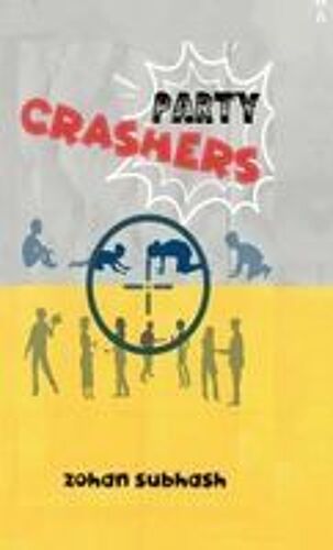 Party Crashers Paperback Book By Zohan Subhash
