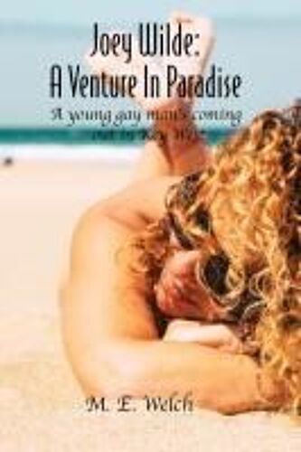 Joey Wilde: A Venture In Paradise Paperback Book By Mark E Welch