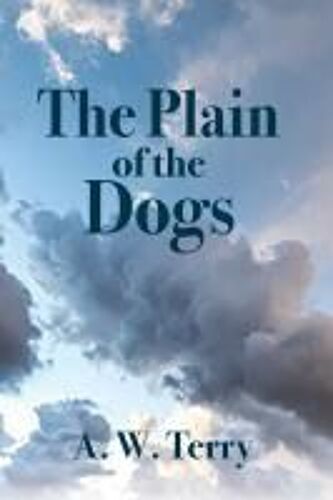 Plain Of The Dogs Paperback Book By Awb Terry