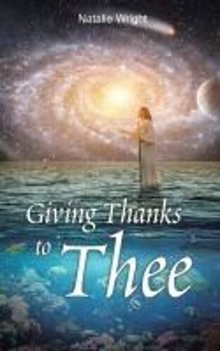 Giving Thanks To Thee Paperback Book By Wright,Natalie,