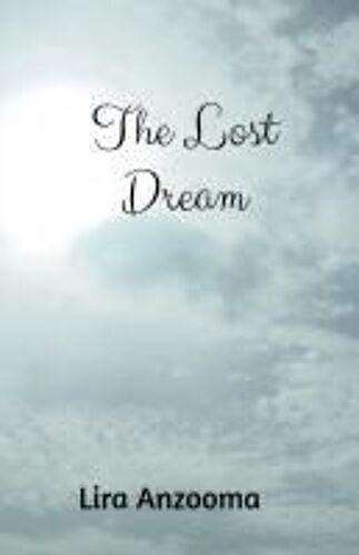 The Lost Dream Paperback Book By Lira Anzooma