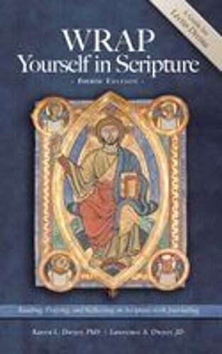 Wrap Yourself In Scripture: A Guide To Lectio Divina Paperback Book By Karen L. Dwyer