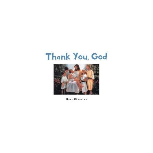 Thank You, God Paperback Book By Etherton,Mary,