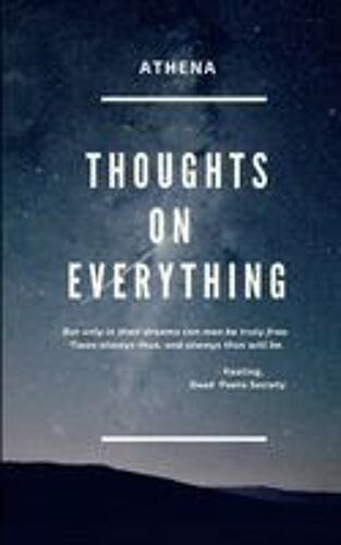 Thoughts On Everything Paperback Book By Athena