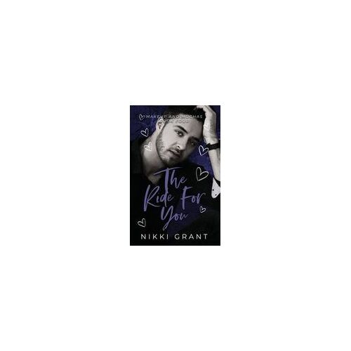 The Ride For You, Model Paperback Paperback Book By Nikki Grant