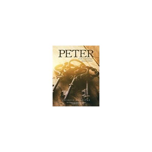 Peter: A Life Transformed Paperback Book By Jacquie Hoekstra