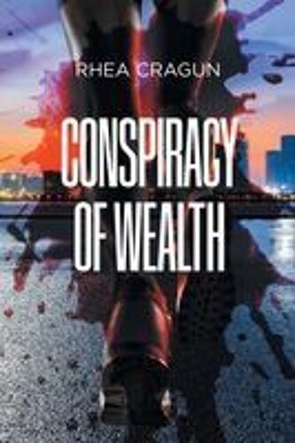 Conspiracy Of Wealth Paperback Book By Cragun,Rhea,