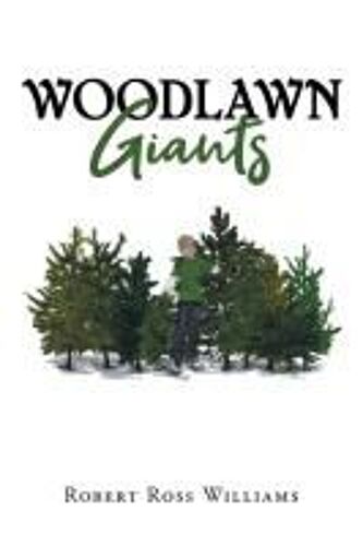 Woodlawn Giants Paperback Book By Robert R. Williams