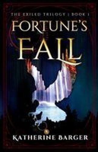 Fortune's Fall Paperback Book By Katherine Barger