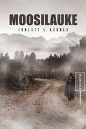 Moosilauke Paperback Book By Acrres,Forestt, L.