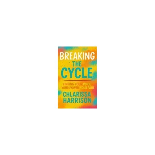 Breaking The Cycle Paperback Book By Chlarissa Harrison