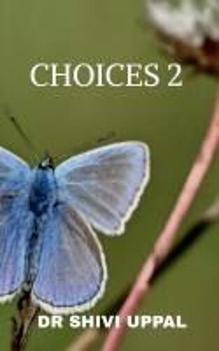Choices 2 Paperback Book By Dr Shivi Uppal