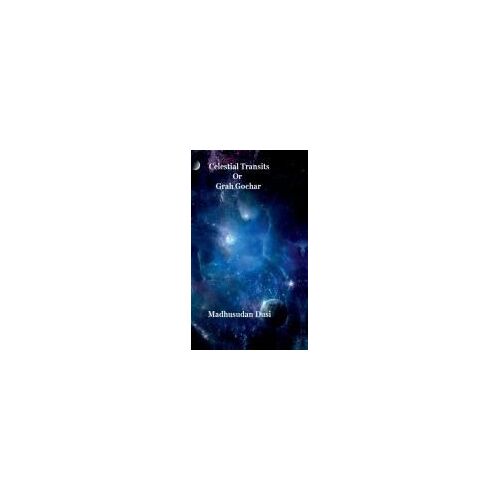 Celestial Transits Or Grah Gochar Paperback Book By Madhusudan Dusi