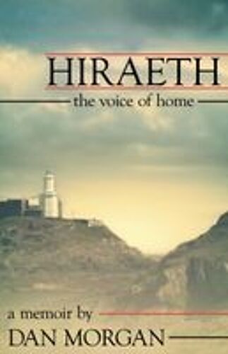 Hiraeth: The Voice Of Home Paperback Book By Dan Morgan
