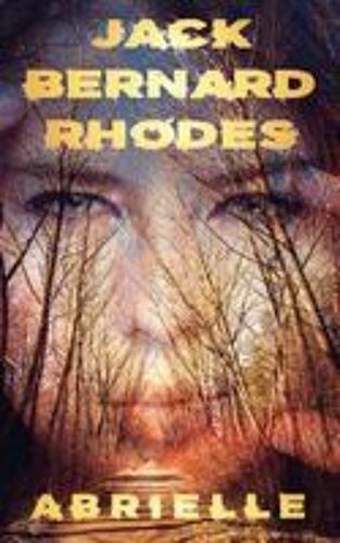 Abrielle Paperback Book By Jack Bernard Rhodes
